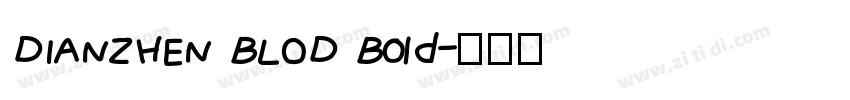 DIANZHEN BLOD Bold字体转换